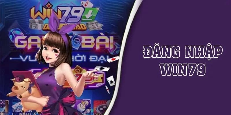 Win79 đăng nhập an toàn 